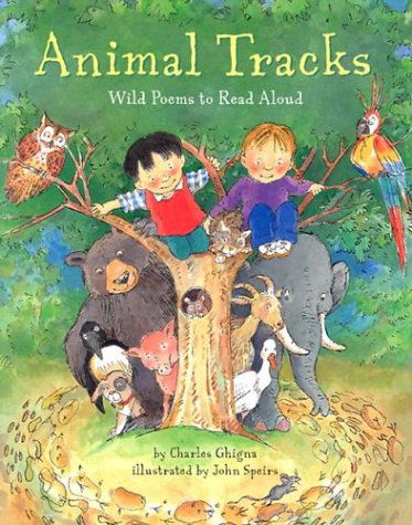 Cover for Charles Ghigna · Animal Tracks: Wild Poems to Read Aloud (Hardcover Book) (2004)