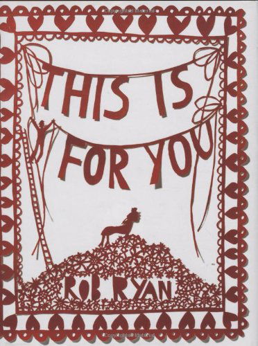 Cover for Rob Ryan · This is for You (Hardcover Book) (2009)