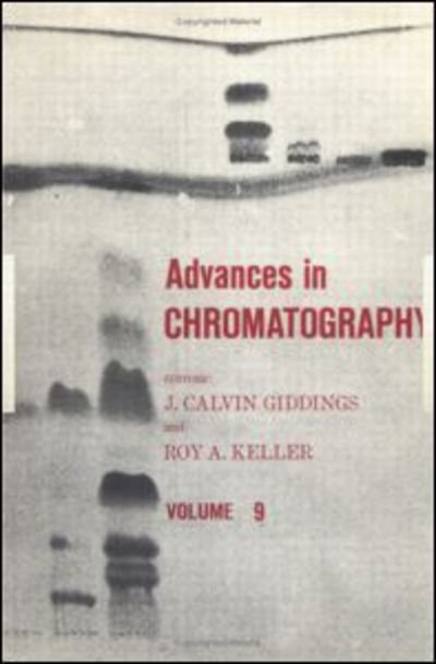 Cover for Giddings Giddings · Advances in Chromatography: Volume 9 - Advances in Chromatography (Innbunden bok) (1970)