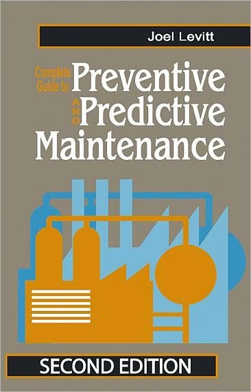 Cover for Joel Levitt · Complete Guide to Preventive and Predictive Maintenance (Paperback Book) (2011)