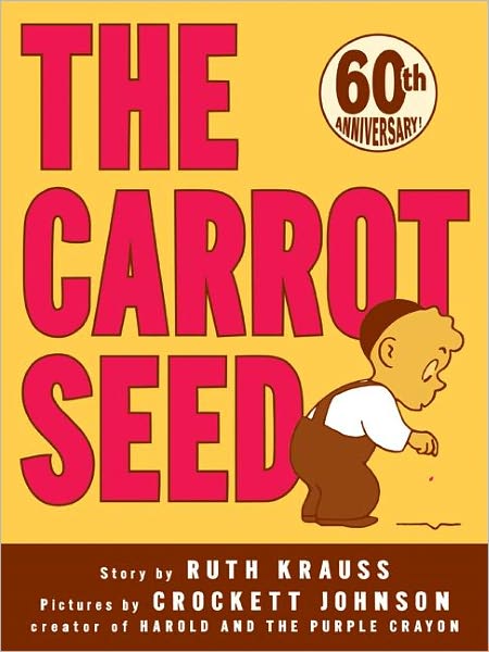 Cover for Ruth Krauss · The Carrot Seed (Hardcover Book) (2004)