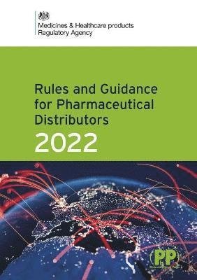 Cover for Medicines and Healthcare Products Regulatory Agency · Rules and Guidance for Pharmaceutical Distributors (Green Guide) 2022 (Paperback Book) (2022)