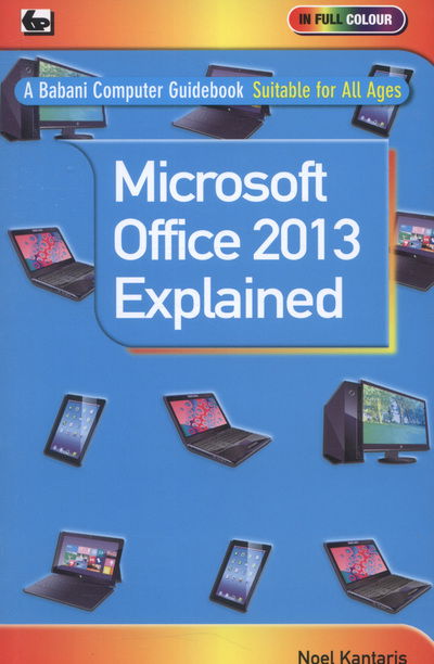 Cover for Noel Kantaris · Microsoft Office 2013 Explained (Paperback Book) (2013)