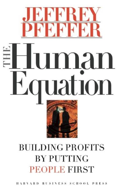 Cover for Jeffrey Pfeffer · The Human Equation: Building Profits by Putting People First (Inbunden Bok) (1998)