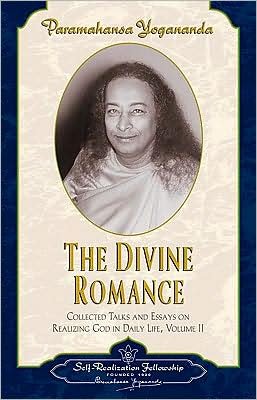 Cover for Paramahansa Yogananda · Divine Romance: Collected Talks and Essays on Realizing God in Daily Life Vol. 2 (Taschenbuch) [New edition] (2004)