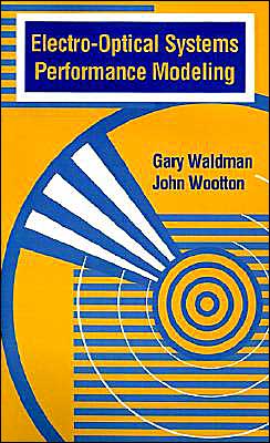 Electro-optical Systems Performance Mode - Gary Waldman - Books - Artech House Publishers - 9780890065419 - August 1, 1992
