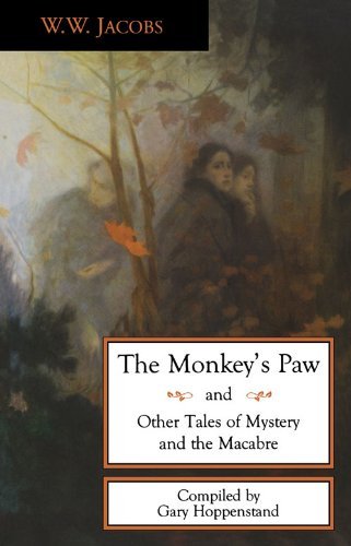 Cover for W.W. Jacobs · The Monkey's Paw and Other Tales of Mystery and the Macabre (Pocketbok) [New edition] (2005)