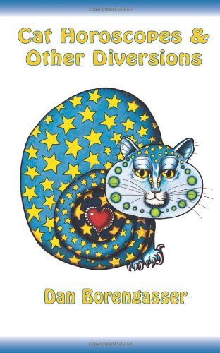 Cover for Dan Borengasser · Cat Horoscopes &amp; Other Diversions (Paperback Book) (2008)