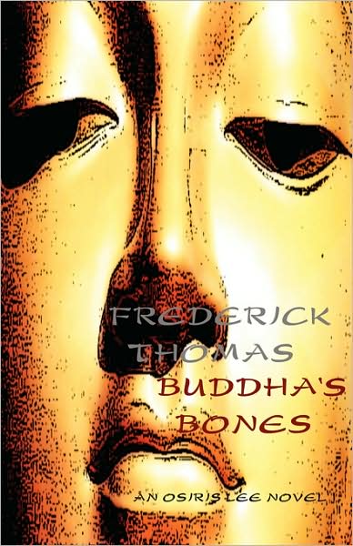 Cover for Frederick Thomas · Buddha's Bones (Paperback Book) (2008)