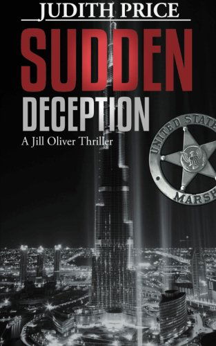 Cover for Judith Price · Sudden Deception: a Jill Oliver Thriller (Paperback Book) (2012)