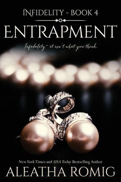 Cover for Aleatha Romig · Entrapment - Infidelity (Pocketbok) (2016)