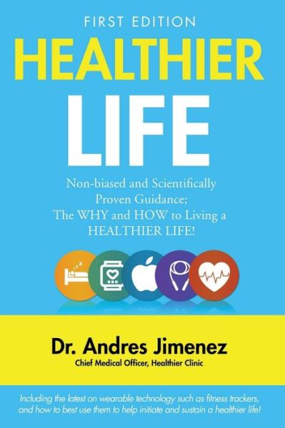 Cover for Andres Jimenez · Healthier Life (Paperback Book) (2019)