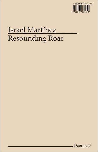 Cover for Israel Martinez · Israel Martinez: Resounding Roar (Paperback Book) (2017)