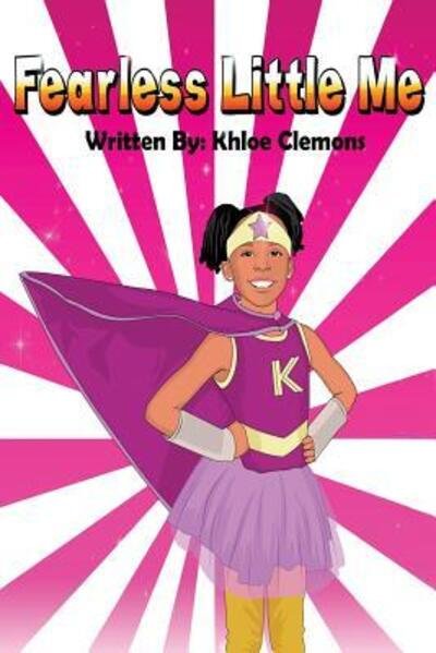 Cover for Khloe Clemons · Fearless Little Me (Paperback Book) (2018)
