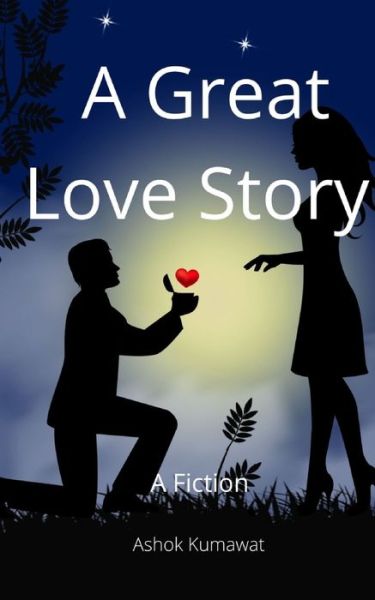 Cover for Ashok Kumawat · A Great Love Story (Paperback Book) (2022)