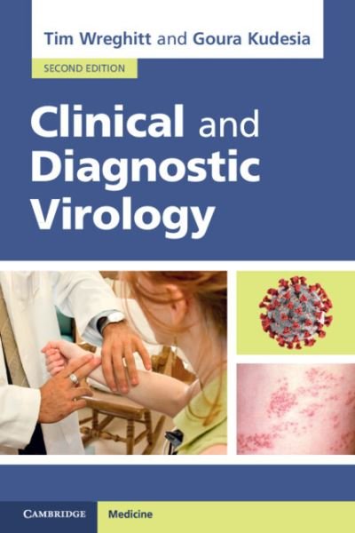 Cover for Wreghitt, Tim (Addenbrooke’s Hospital) · Clinical and Diagnostic Virology (Paperback Book) [2 Revised edition] (2024)