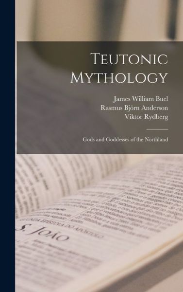 Cover for Rasmus Bjö Anderson · Teutonic Mythology (Book) (2022)