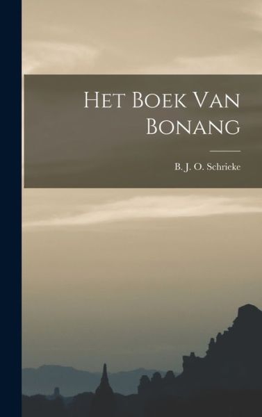 Cover for Sch B J O (Bertram Johannes Otto) · Het Boek Van Bonang (Book) (2022)