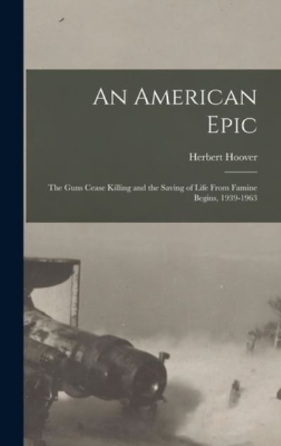 Cover for Herbert Hoover · American Epic (Buch) (2022)