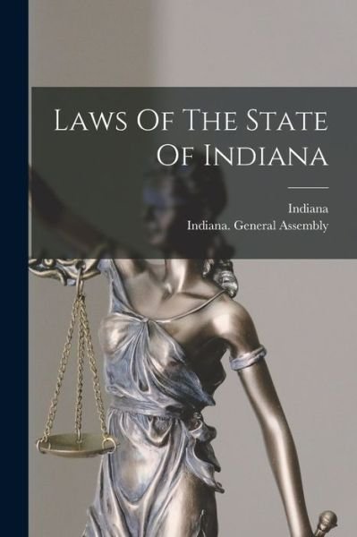 Cover for Indiana · Laws of the State of Indiana (Bok) (2022)