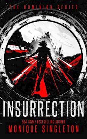 Cover for Monique Singleton · Insurrection - The Dominion Series (Paperback Book) (2025)