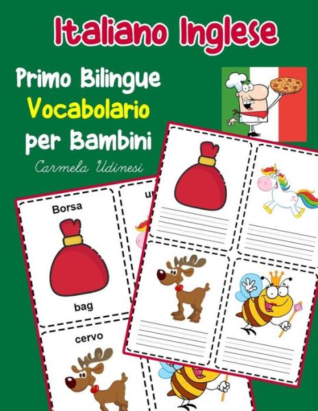 Cover for Carmela Udinesi · Italiano Inglese Primo Bilingue Vocabolario per Bambini (Paperback Book) (2019)