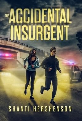 Cover for Shanti Hershenson · The Accidental Insurgent (Hardcover bog) (2021)