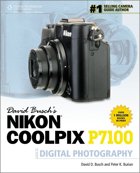 Cover for David Busch · David Busch's Nikon Coolpix P7100 Guide to Digital Photography (Paperback Book) (2012)