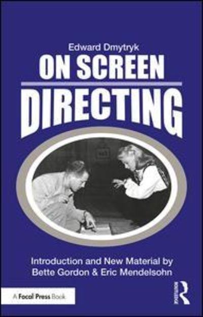 Cover for Edward Dmytryk · On Screen Directing - Edward Dmytryk: On Filmmaking (Innbunden bok) (2018)