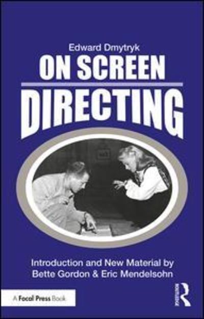 Cover for Edward Dmytryk · On Screen Directing - Edward Dmytryk: On Filmmaking (Gebundenes Buch) (2018)