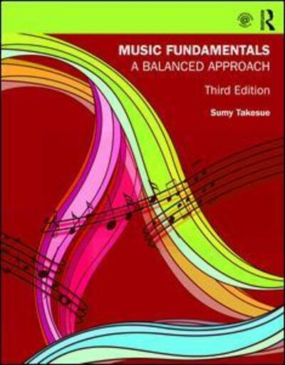 Cover for Sumy Takesue · Music Fundamentals: A Balanced Approach (Paperback Book) (2017)