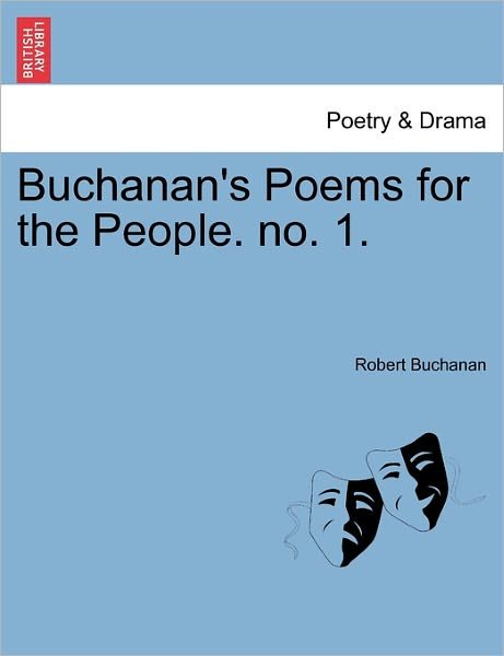 Cover for Robert Buchanan · Buchanan's Poems for the People. No. 1. (Paperback Book) (2011)