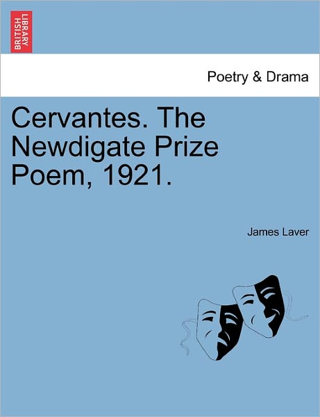 Cover for James Laver · Cervantes. the Newdigate Prize Poem, 1921. (Paperback Book) (2011)