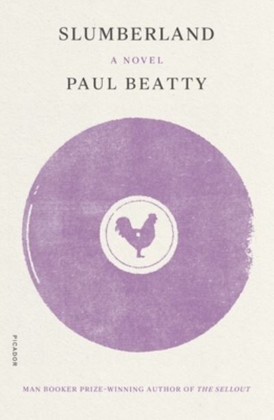 Cover for Paul Beatty · Slumberland: A Novel (Paperback Book) (2021)