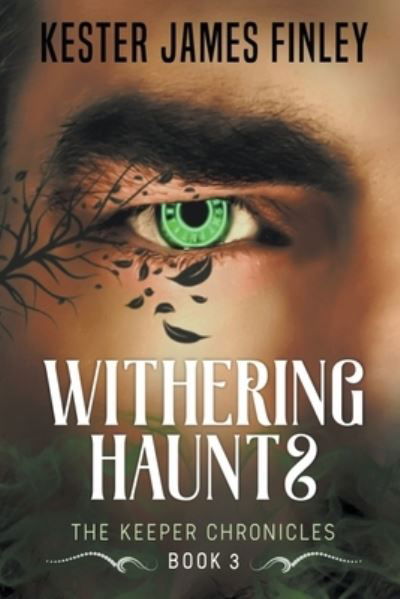 Cover for Kester James Finley · Withering Haunts (Pocketbok) (2018)