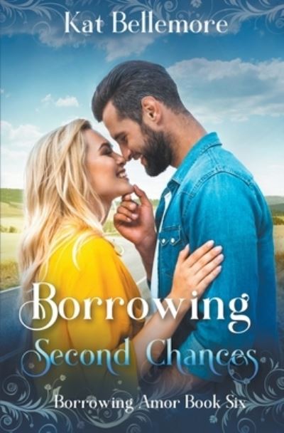 Cover for Kat Bellemore · Borrowing Second Chances (Paperback Book) (2019)