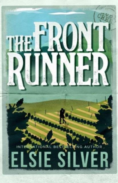 The Front Runner - Gold Rush Ranch - Elsie Silver - Książki - Simon & Schuster Ltd - 9781398539419 - 31 października 2024