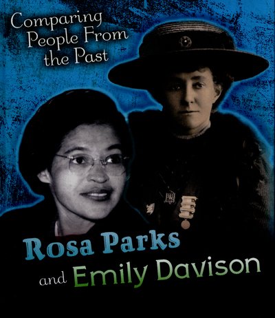 Cover for Nick Hunter · Rosa Parks and Emily Davison - Comparing People from the Past (Inbunden Bok) (2015)