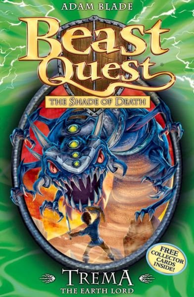 Beast Quest: Trema the Earth Lord: Series 5 Book 5 - Beast Quest - Adam Blade - Bücher - Hachette Children's Group - 9781408304419 - 19. November 2015