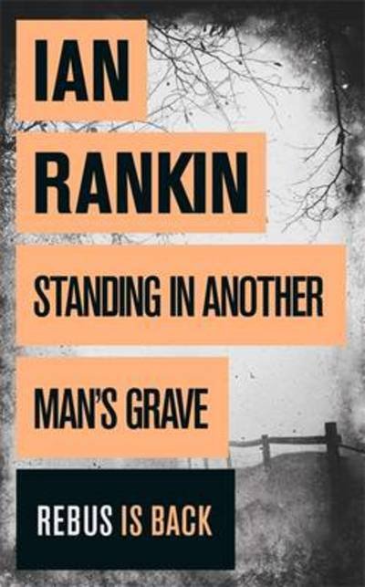 Cover for Ian Rankin · Standing in Another Man's Grave (Pocketbok) (2013)