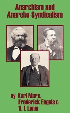 Karl Marx · Anarchism and Anarcho-Syndicalism (Paperback Book) (2002)