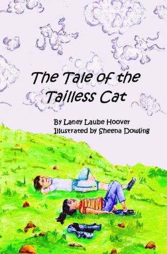 Cover for Laney Laube Hoover · The Tale of the Tailless Cat (Paperback Book) (2007)