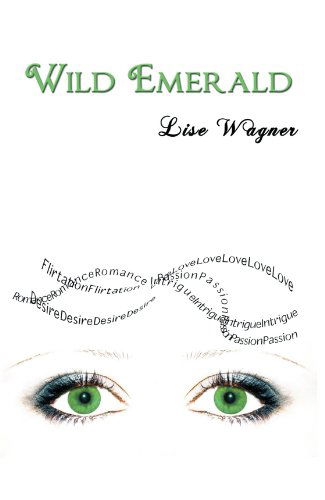 Cover for Lise Wagner · Wild Emerald (Paperback Book) (2009)