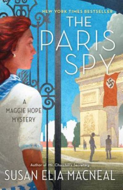 Cover for Susan Elia MacNeal · The Paris spy (Book) [Large print edition. edition] (2018)