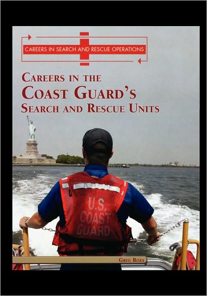 Cover for Greg Roza · Careers in the Coast Guard's Search and Rescue Units (Paperback Book) (2003)