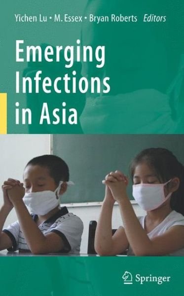 Cover for Yichen Lu · Emerging Infections in Asia (Paperback Bog) [1st Ed. Softcover of Orig. Ed. 2008 edition] (2010)