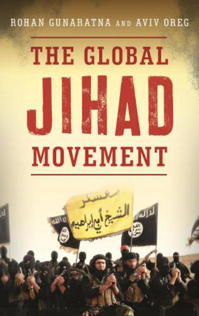 Cover for Rohan Gunaratna · The Global Jihad Movement (Hardcover Book) (2015)