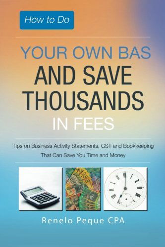 Cover for Renelo Peque · How to Do Your Own Bas and Save Thousands in Fees (Paperback Book) (2013)