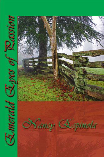Cover for Nancy Espinola · Emerald Eyes of Passion (Paperback Book) (2010)