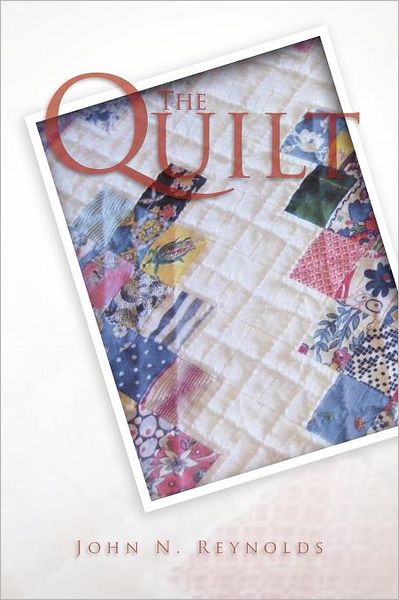 Cover for John N Reynolds · The Quilt (Paperback Book) (2011)